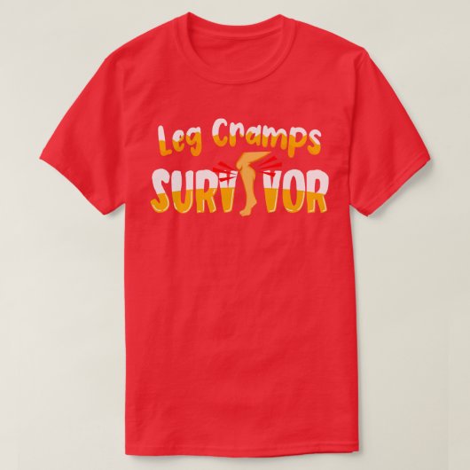 Leg Cramps Survivor T-Shirt (Design vorne)