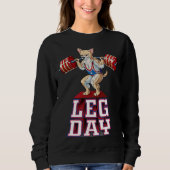 Leg Day Chihuahua Gewichtheben Squat Gym Sweatshirt (Vorderseite)