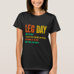Leg Day Definition Gym Pump Oversified Gym Workout T-Shirt