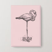Leg Day Elegant Flamingo Fun Fitness Button (Vorderseite)