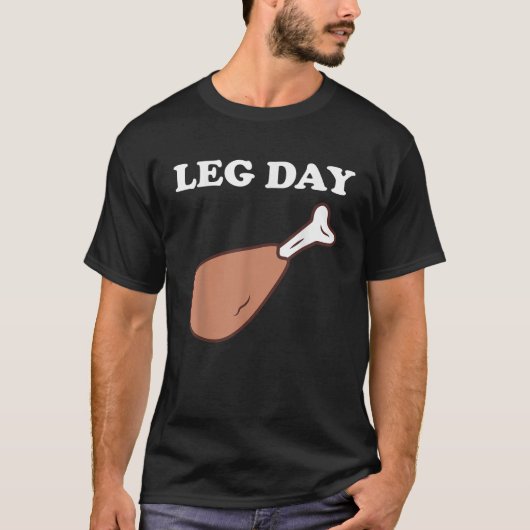 Leg Day Erntedank Turkey Leg Funny T-Shirt (Vorderseite)