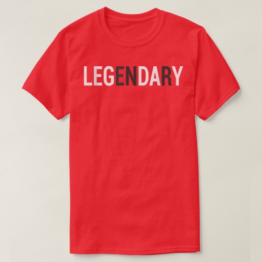 LEG DAY LEGENDARY Weight Lifting Fit Cross Train T-Shirt (Design vorne)