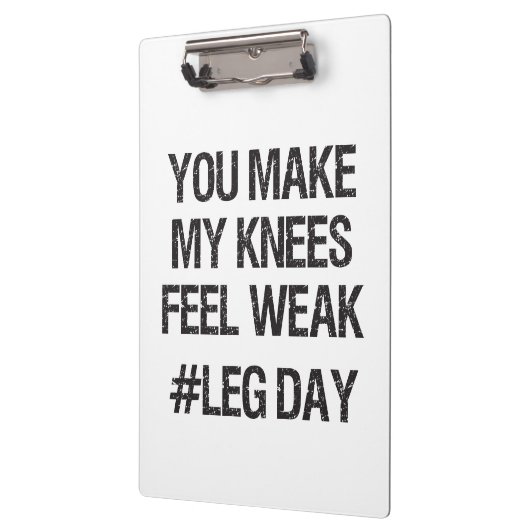 Leg Day - schwache Knie - Funny Novelty Bodybuildi Klemmbrett (Links)