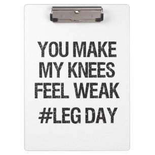Leg Day - schwache Knie - Funny Novelty Bodybuildi Klemmbrett