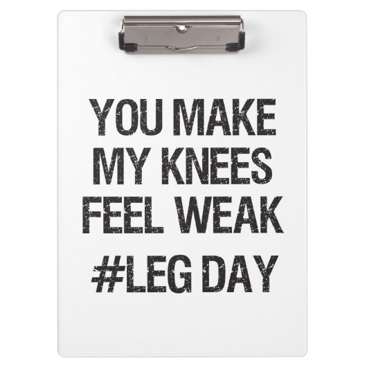 Leg Day - schwache Knie - Funny Novelty Bodybuildi Klemmbrett (Vorderseite)