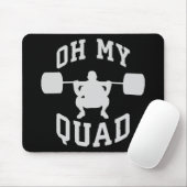 Leg Day - Squat - OH MEIN QUAD - Training Mousepad (Mit Mouse)