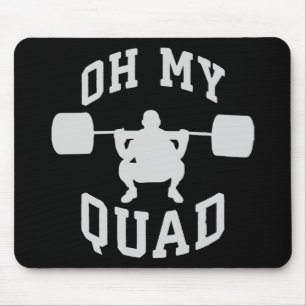 Leg Day - Squat - OH MEIN QUAD - Training Mousepad