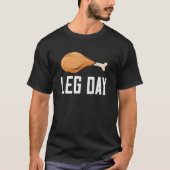 Leg Day Thanksgiving Costume Pilgrim Turkey Day T-Shirt (Vorderseite)