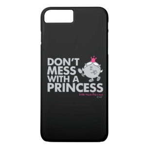 Leg dich nicht mit Little Miss Princess an Case-Mate iPhone Hülle