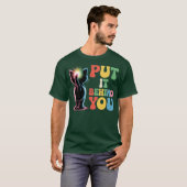 Leg es hinter dir T-Shirt (Vorne ganz)
