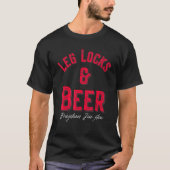 Leg Locks & Beer Brazilian Jiu Jitsu Mma Bjj T-Shirt (Vorderseite)