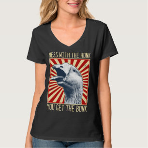 Leg mit dem Hupen an, bekommst den Knall Gans T-Shirt