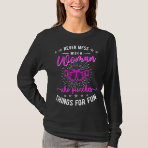 Leg nicht dich mit einer Frau an Kickboxen Kickbox T-Shirt