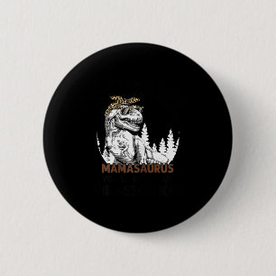 Leg nicht dich mit Mamasaurus an, du wirst jurassk Button