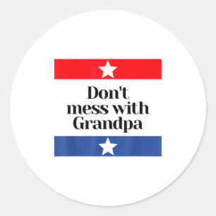 Leg nicht mit Opa Texas Dad Granddad Großvater an Runder Aufkleber