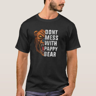 Leg nicht mit PAPPY Bär rum Autismus T-Shirt