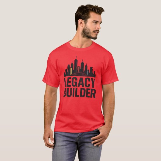 Legacy Builder Urban Hustle Entrepreneur Mindset T-Shirt (Vorne ganz)