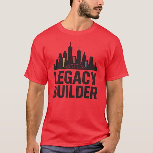 Legacy Builder Urban Hustle Entrepreneur Mindset T-Shirt (Vorderseite)