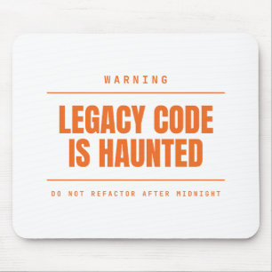 Legacy-Code ist lustig verflucht Funny Programmer Mousepad