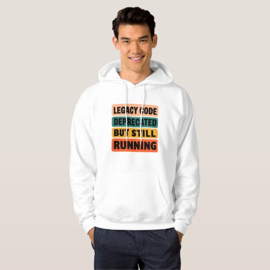 Legacy Code Still Running Funny Programmer Hoodie (Vorne ganz)