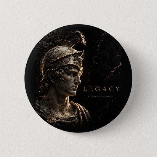LEGACY Inspirierendes Motivationsdesign-Zitat Button (Vorderseite)