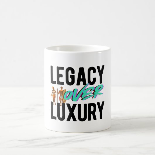 Legacy Over Luxury | Kaffeetasse (Mittel)