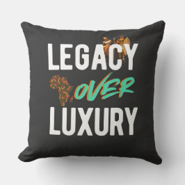 Legacy Over Luxury | Kissen