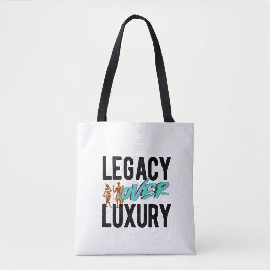 Legacy Over Luxury | Tasche (Vorderseite)
