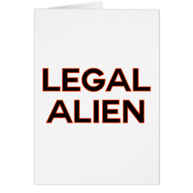 Legal Alien Funny Immigration Reform Policy (Vorne)