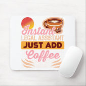 Legal Assistant Coffee Mousepad Desk (Mit Mouse)