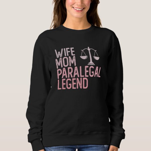 Legal Assistant Lawyer Law Practitioner Paralegal  Sweatshirt (Vorderseite)