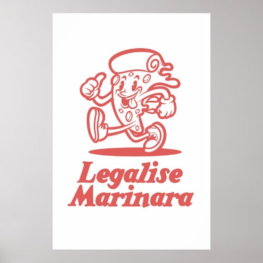 Legalisation Marinara Poster (Vorne)