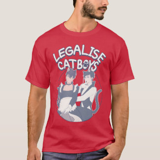 Legalisiere Catboys Anime Mädchen T-Shirt
