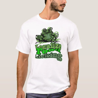 Legalisieren Sie das Kröten-Lecken T-Shirt
