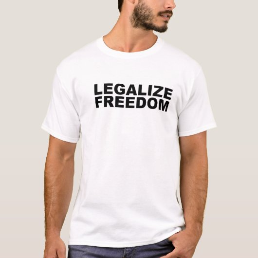 Legalisieren Sie Freiheit T-Shirt (Vorderseite)