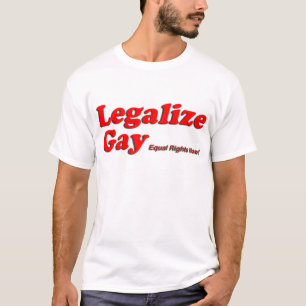 Legalisieren Sie Homosexuelles T-Shirt