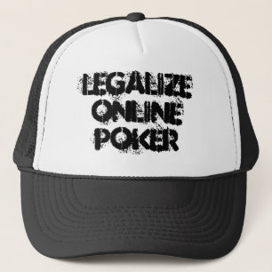 Legalisieren Sie on-line-Poker-Hut Truckerkappe