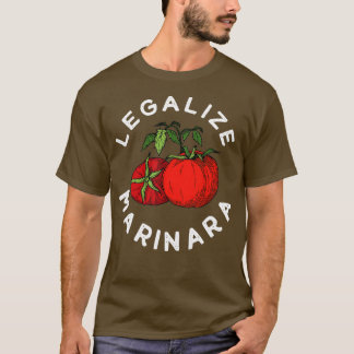 Legalisieren Sie unsere Marinara Tomato Sauce Klei T-Shirt