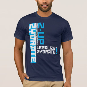 legalisieren Sie zydrate T-Shirt