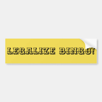 Legalize Bingo! (Let's Make Gambling Legal) Autoaufkleber
