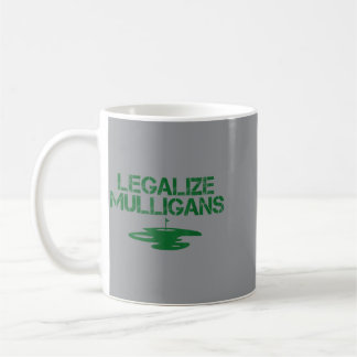 Legalize Mulligans Team Golfer Golfing Zitat Lusti Kaffeetasse