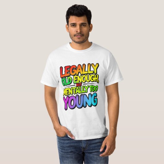 Legally old enough T-Shirt (Vorne ganz)