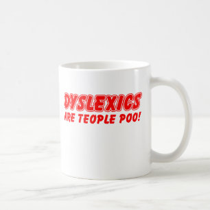 Legastheniker Sind Teople Poo Lustig Tasse Humor