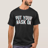 Lege deine Maske auf T-Shirt (Vorderseite)