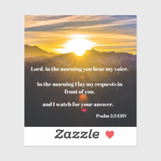 Lege meine Sorgen vor Gott Psalm 5:3 Bibel. Aufkleber (Blatt)