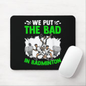 Legen Sie den schlechten Racket Shuttle Sport Hobb Mousepad (Mit Mouse)
