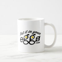 Legen Sie es in Ihre Eier-Tasse - 11oz