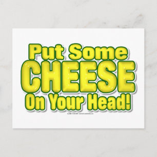 Legen Sie etwas KÄSE auf Ihren Kopf! Postkarte
