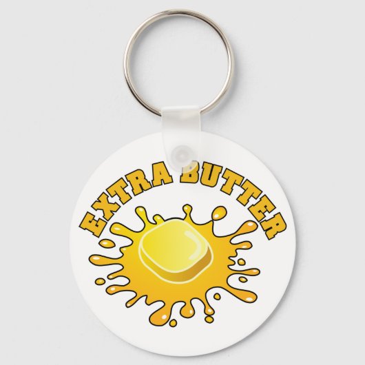 Legen Sie noch etwas Extra Butter drauf! Schlüsselanhänger (Vorderseite)