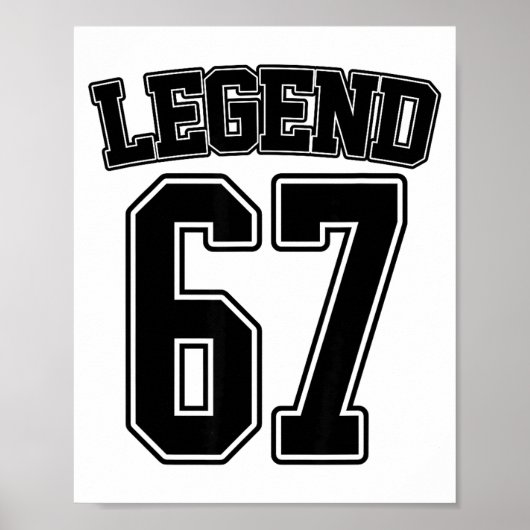 Legend 67 Six Seven Srts Number Varsity Team 67th  Poster (Vorne)